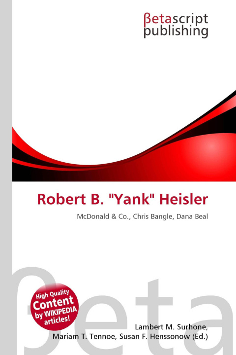 Kniha Robert B. "Yank" Heisler Miriam T. Timpledon