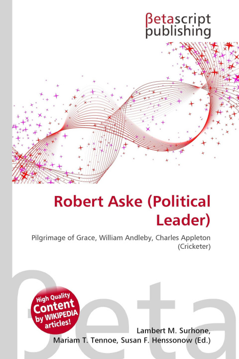 Kniha Robert Aske (Political Leader) Miriam T. Timpledon