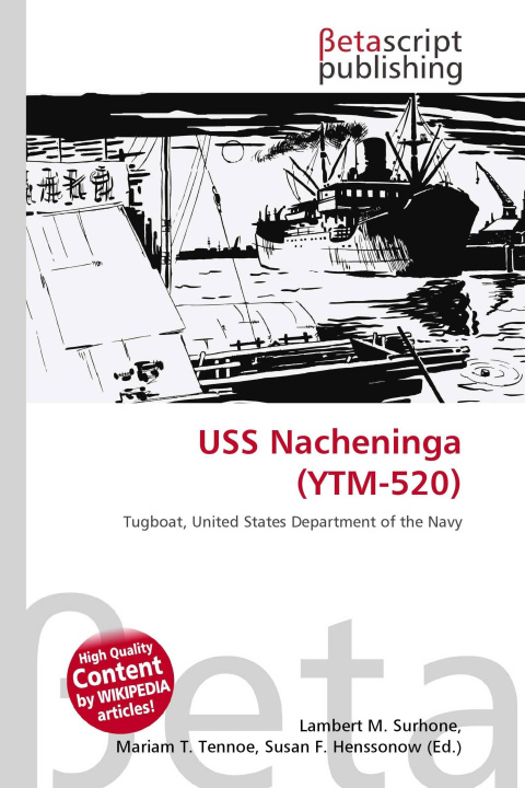 Kniha USS Nacheninga (YTM-520) Miriam T. Timpledon