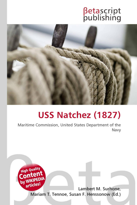 Kniha USS Natchez (1827) Mariam T. Tennoe