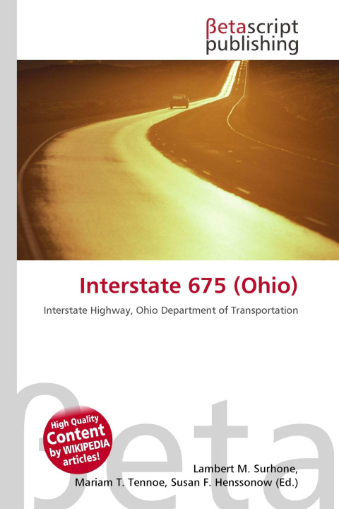 Könyv Interstate 675 (Ohio) Mariam T. Tennoe