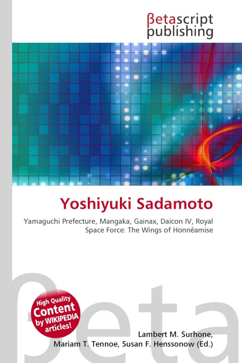 Knjiga Yoshiyuki Sadamoto Mariam T. Tennoe