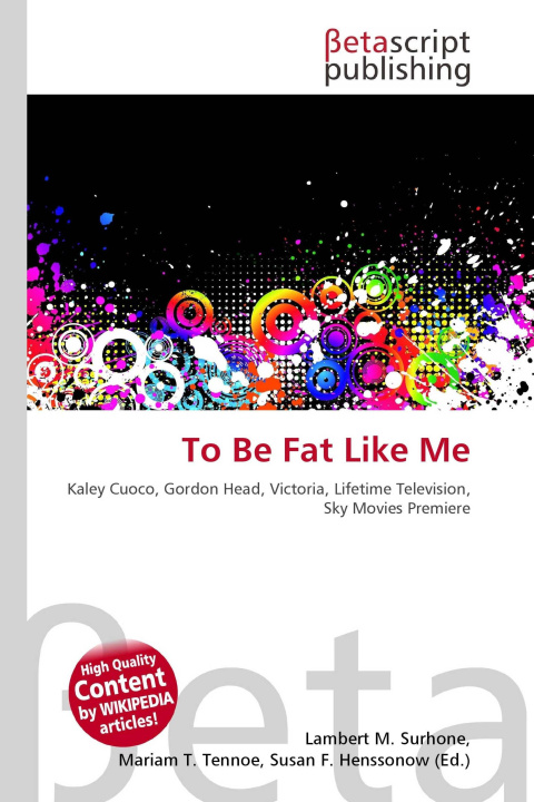 Kniha To Be Fat Like Me Mariam T. Tennoe