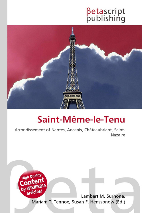 Kniha Saint-Même-le-Tenu Mariam T. Tennoe