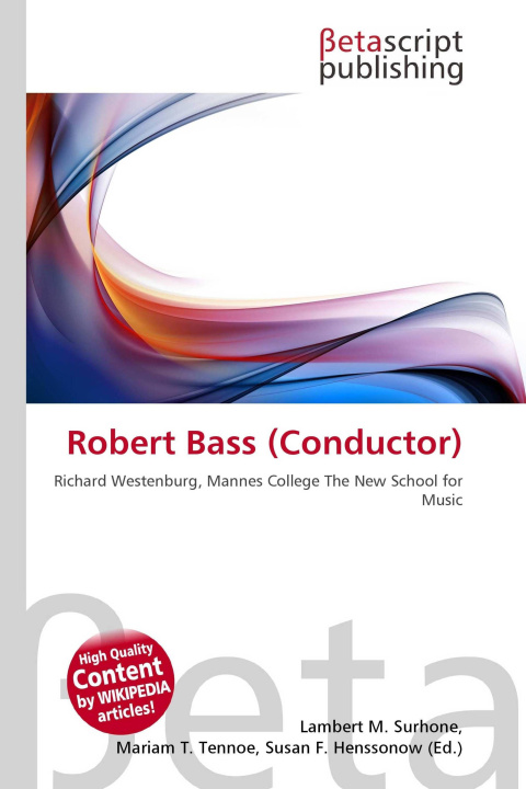 Knjiga Robert Bass (Conductor) Mariam T. Tennoe