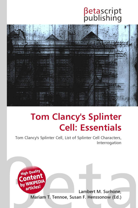 Kniha Tom Clancy's Splinter Cell: Essentials Mariam T. Tennoe