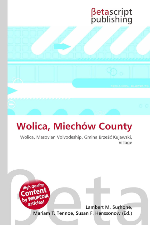 Kniha Wolica, Miechów County Mariam T. Tennoe