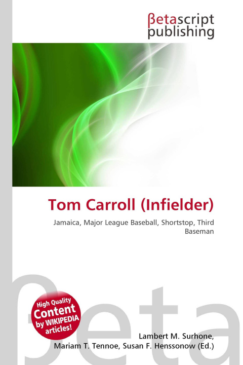Knjiga Tom Carroll (Infielder) Mariam T. Tennoe