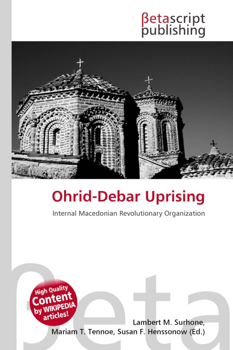 Kniha Ohrid-Debar Uprising Mariam T. Tennoe