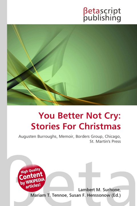 Kniha You Better Not Cry: Stories For Christmas Mariam T. Tennoe