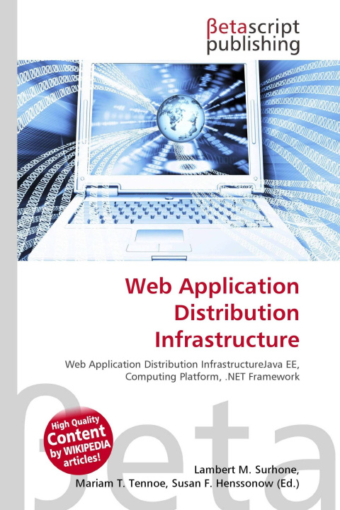 Kniha Web Application Distribution Infrastructure Mariam T. Tennoe