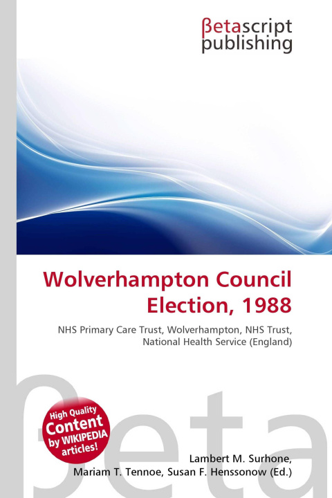 Knjiga Wolverhampton Council Election, 1988 Mariam T. Tennoe