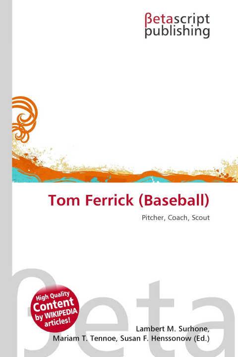 Knjiga Tom Ferrick (Baseball) Mariam T. Tennoe