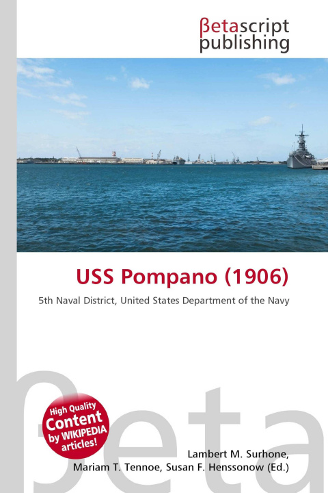 Kniha USS Pompano (1906) Mariam T. Tennoe