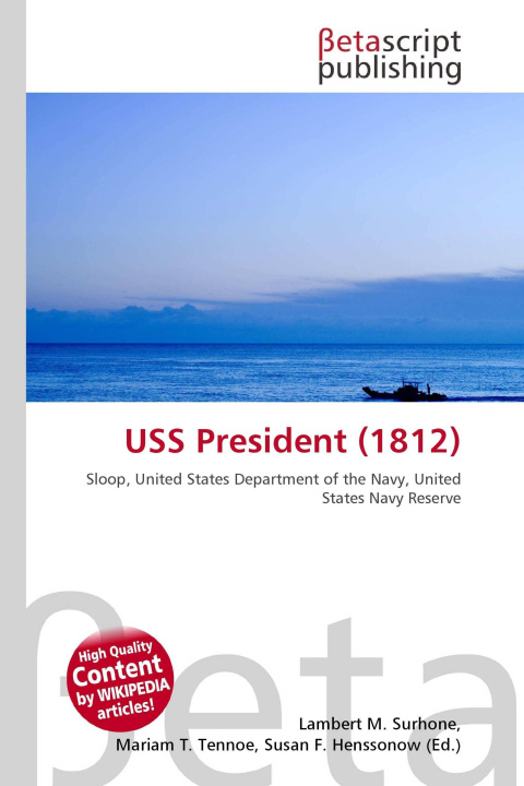 Kniha USS President (1812) Mariam T. Tennoe