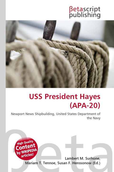 Kniha USS President Hayes (APA-20) Mariam T. Tennoe