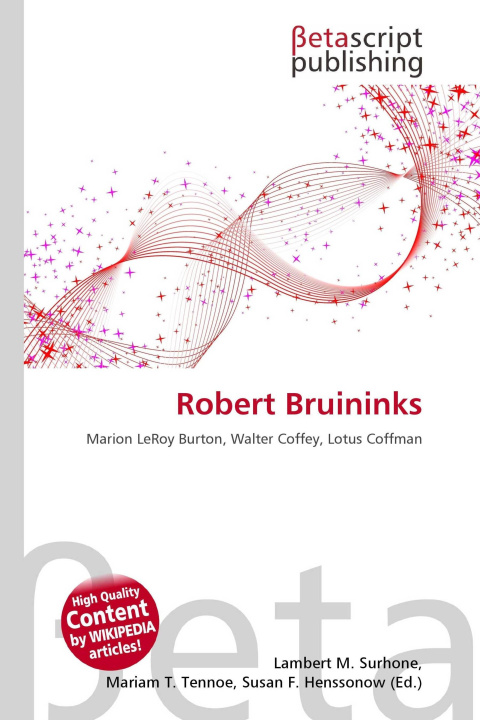 Kniha Robert Bruininks Mariam T. Tennoe