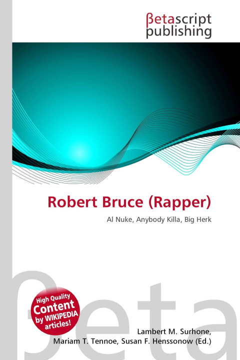 Kniha Robert Bruce (Rapper) Mariam T. Tennoe