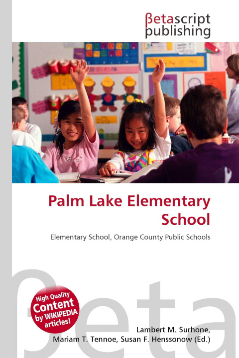 Kniha Palm Lake Elementary School Mariam T. Tennoe