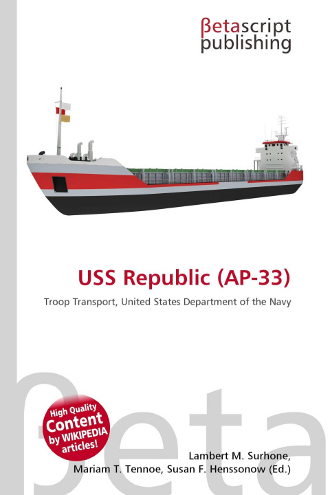 Kniha USS Republic (AP-33) Mariam T. Tennoe