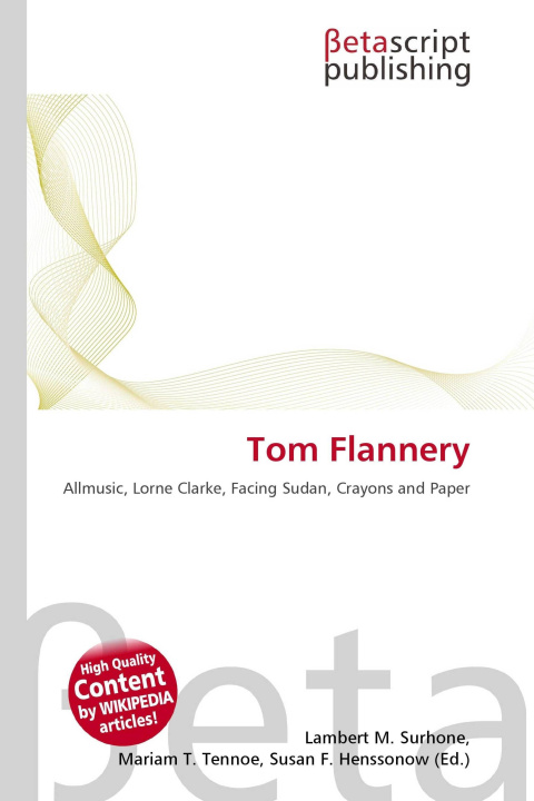 Kniha Tom Flannery Mariam T. Tennoe