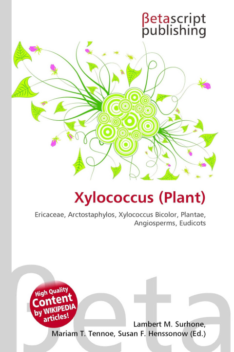 Kniha Xylococcus (Plant) Mariam T. Tennoe