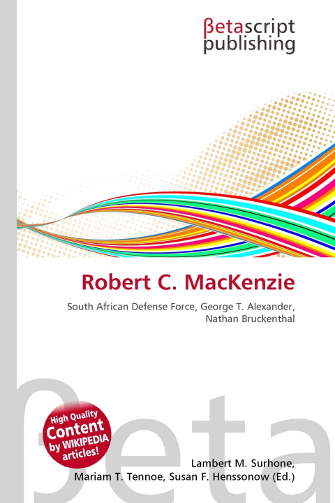 Könyv Robert C. MacKenzie Mariam T. Tennoe