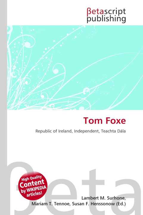 Könyv Tom Foxe Mariam T. Tennoe