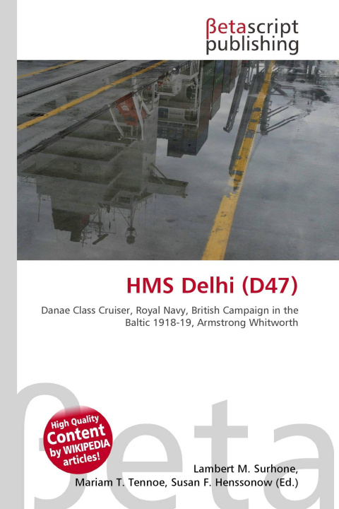 Knjiga HMS Delhi (D47) Mariam T. Tennoe