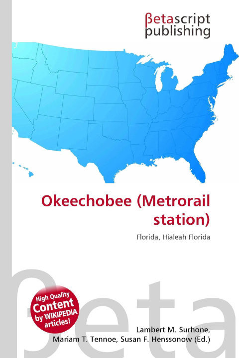 Kniha Okeechobee (Metrorail station) Mariam T. Tennoe