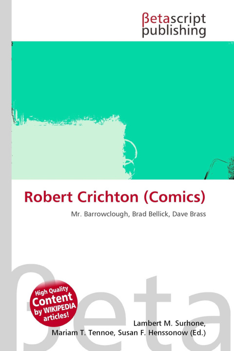 Knjiga Robert Crichton (Comics) Mariam T. Tennoe