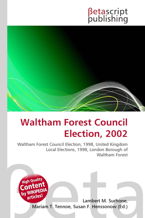 Kniha Waltham Forest Council Election, 2002 Mariam T. Tennoe