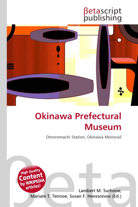 Knjiga Okinawa Prefectural Museum Mariam T. Tennoe