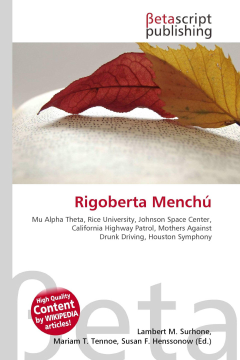 Kniha Rigoberta Menchú Mariam T. Tennoe