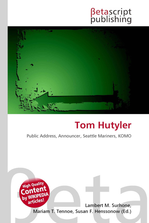 Knjiga Tom Hutyler Mariam T. Tennoe