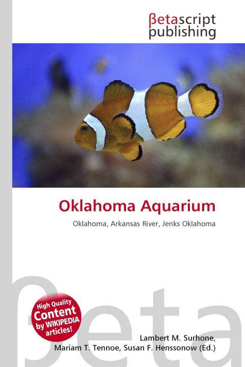 Knjiga Oklahoma Aquarium Mariam T. Tennoe