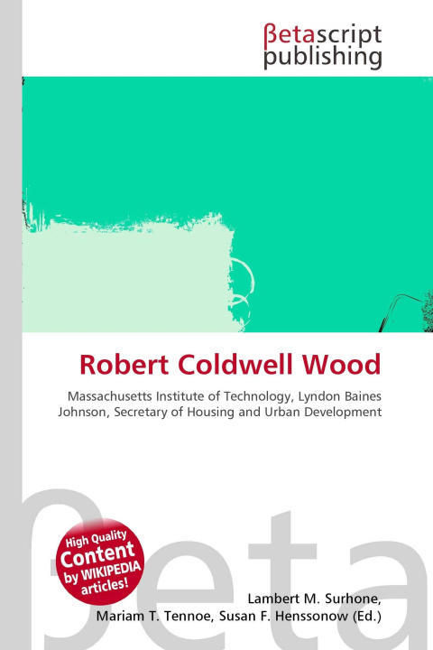 Kniha Robert Coldwell Wood Mariam T. Tennoe