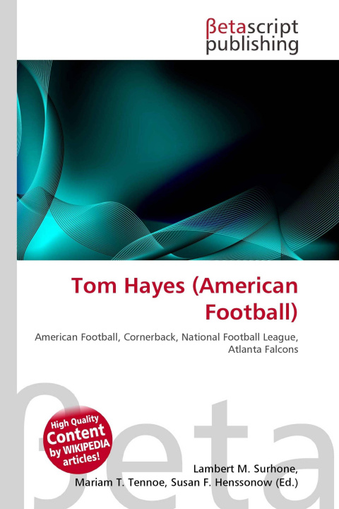 Libro Tom Hayes (American Football) Mariam T. Tennoe