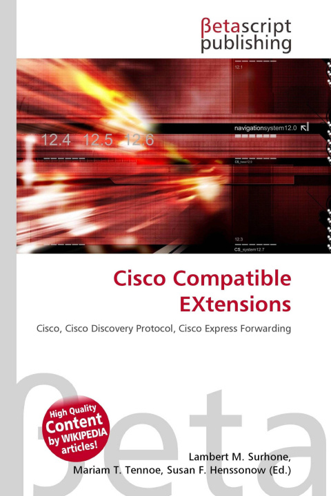 Kniha Cisco Compatible EXtensions Mariam T. Tennoe