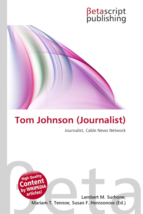 Kniha Tom Johnson (Journalist) Mariam T. Tennoe