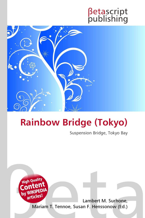 Kniha Rainbow Bridge (Tokyo) Mariam T. Tennoe