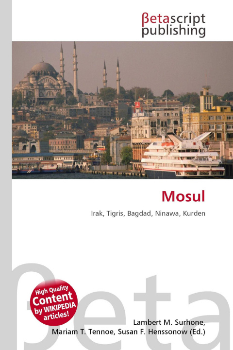 Könyv Mosul Mariam T. Tennoe