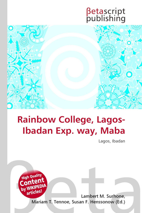 Kniha Rainbow College, Lagos-Ibadan Exp. way, Maba Mariam T. Tennoe