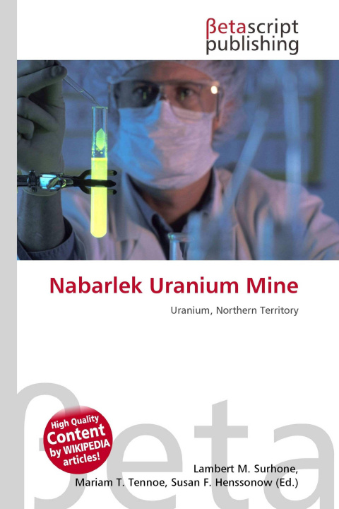 Kniha Nabarlek Uranium Mine Mariam T. Tennoe