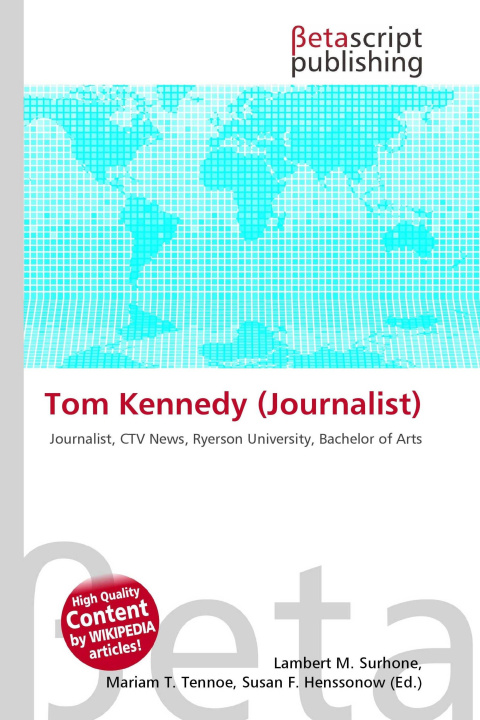 Kniha Tom Kennedy (Journalist) Mariam T. Tennoe