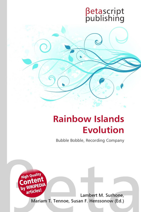 Könyv Rainbow Islands Evolution Mariam T. Tennoe
