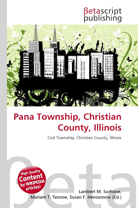 Kniha Pana Township, Christian County, Illinois Mariam T. Tennoe