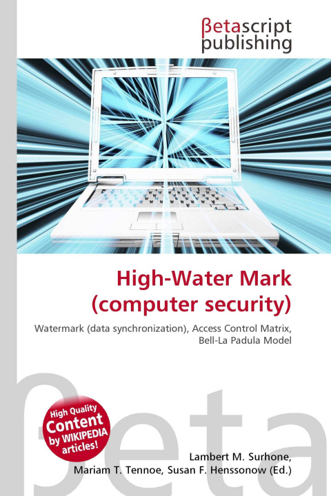 Kniha High-Water Mark (computer security) Mariam T. Tennoe