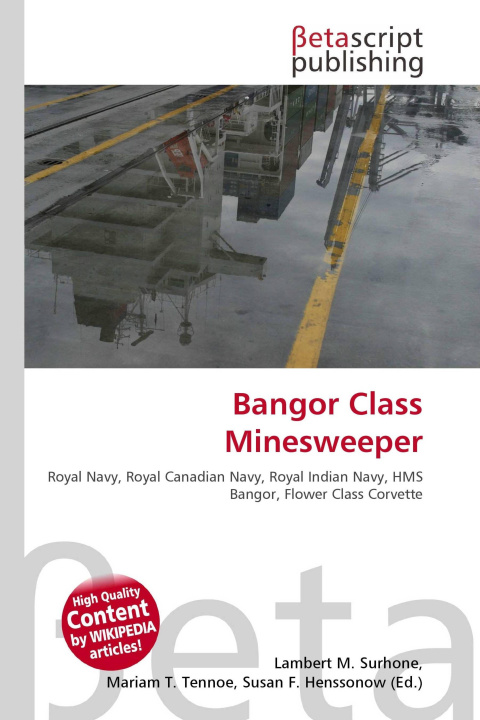 Kniha Bangor Class Minesweeper Mariam T. Tennoe