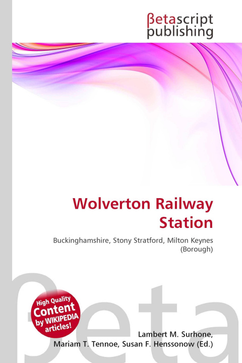 Kniha Wolverton Railway Station Mariam T. Tennoe